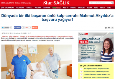 Star Sağlık/ Dünyada bir ilki başaran ünlü kalp cerrahı Mahmut Akyıldız’a başvuru yağıyor! (27.06.2014)
